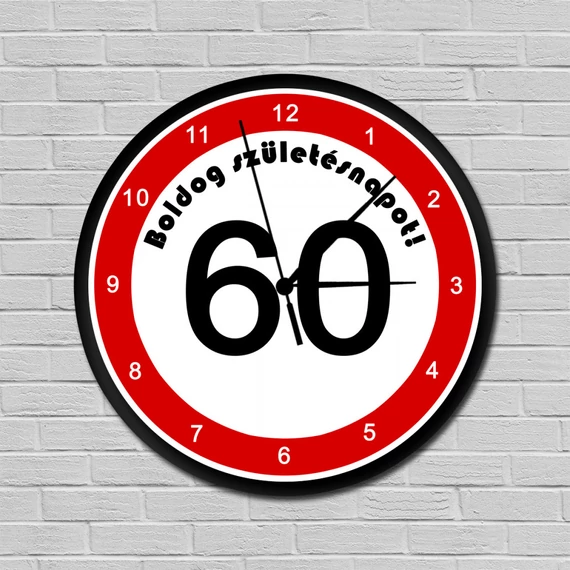 Sebességkorlátozós falióra 60. születésnapra, Sebességkorlátozós falióra 60. születésnapra