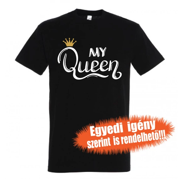 My Queen póló