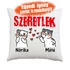 Kép 1/2 - Valentin Napi Ajándék - Évfordulós Ajándék - Szerelmes ajándék - Szeretlek - Cicás díszpárna