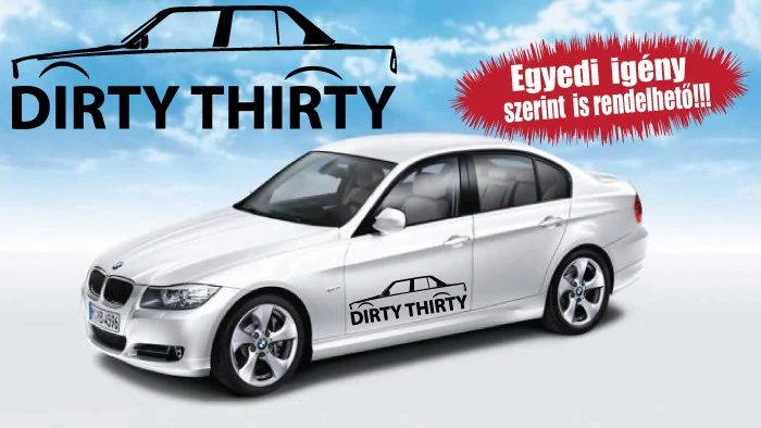 BMW-s autómatrica -Dirty Thirty