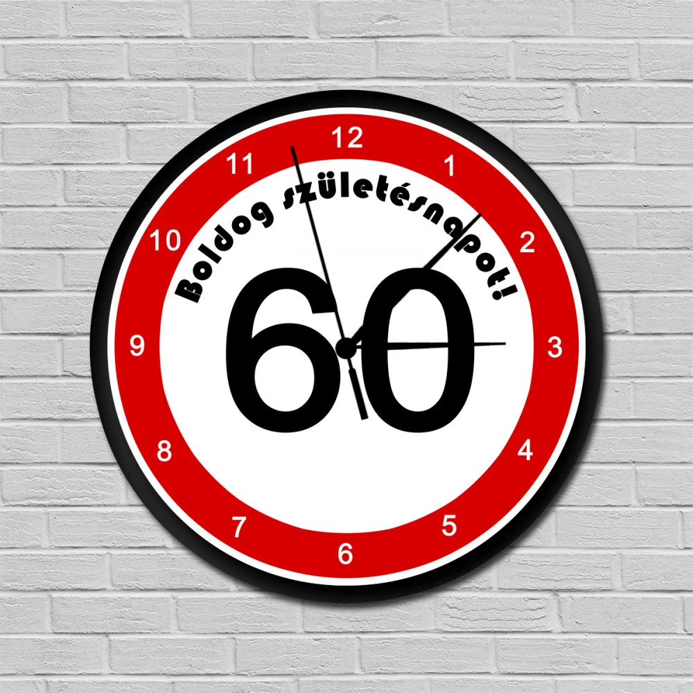 Sebességkorlátozós falióra 60. születésnapra, Sebességkorlátozós falióra 60. születésnapra