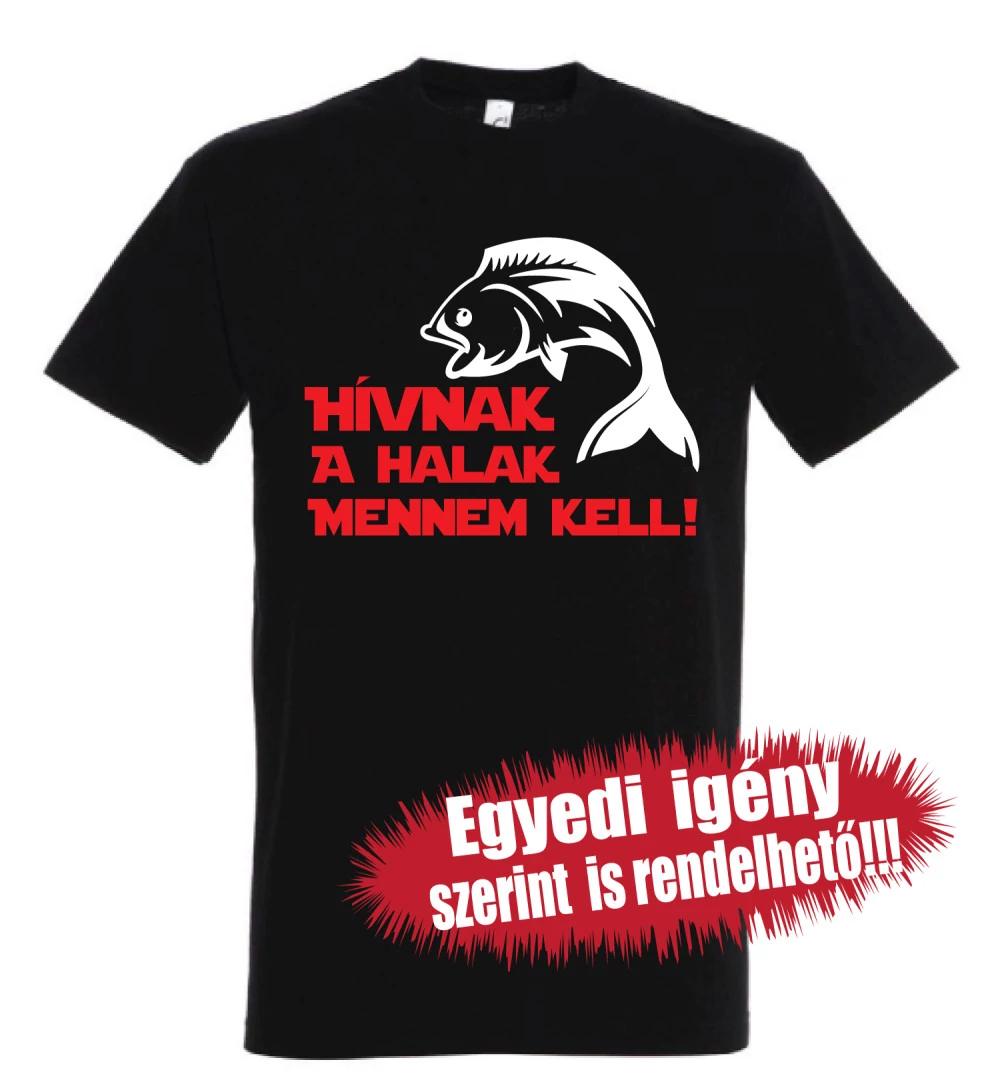 Horgász póló - Hívnak a halak