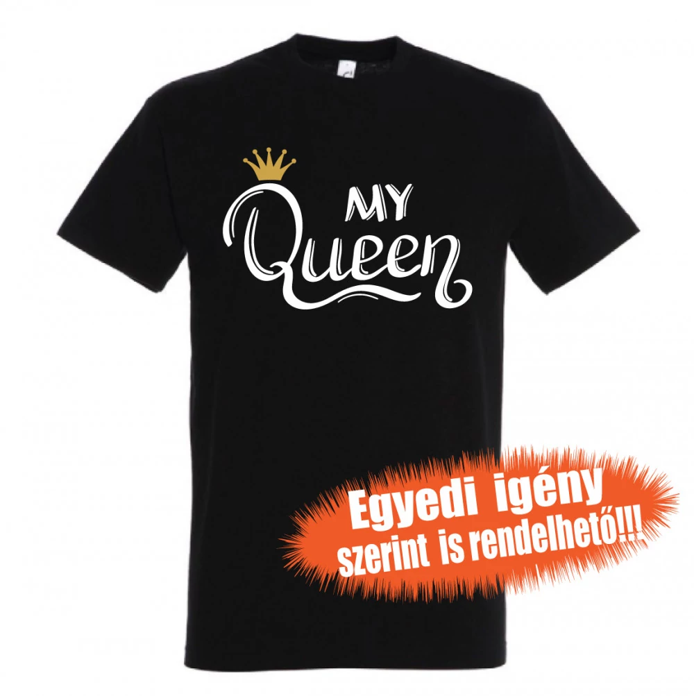 My Queen póló