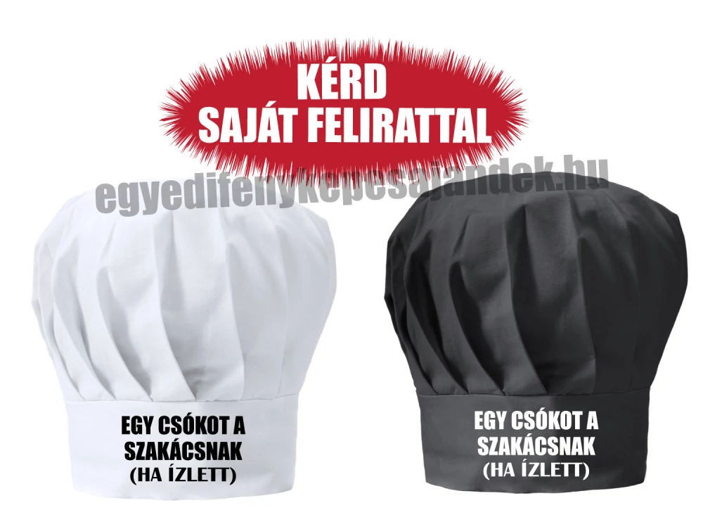 Szakácssapka - Csókot a szakácsnak - egyedi felirattal is